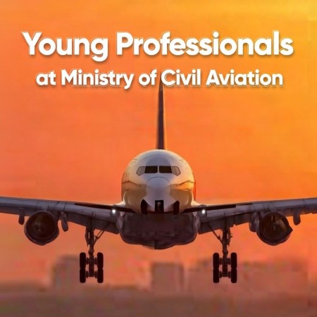 𝗬𝗼𝘂𝗻𝗴 𝗣𝗿𝗼𝗳𝗲𝘀𝘀𝗶𝗼𝗻𝗮𝗹𝘀 at 𝗠𝗶𝗻𝗶𝘀𝘁𝗿𝘆 of 𝗖𝗶𝘃𝗶𝗹 𝗔𝘃𝗶𝗮𝘁𝗶𝗼𝗻